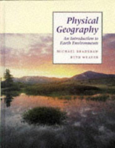 Physical Geography: An Introduction to Earth Environments