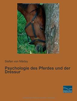 Psychologie des Pferdes und der Dressur