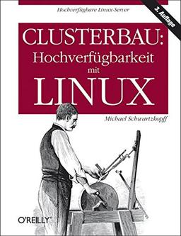 Clusterbau: Hochverfügbarkeit mit Linux