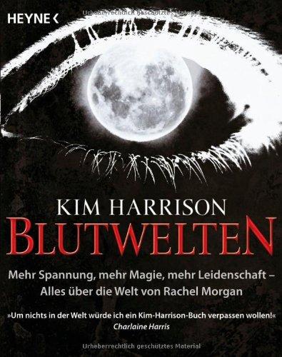 Blutwelten: Alles über die Welt von Rachel Morgan