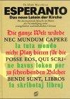 Esperanto - das neue Latein der Kirche: Die internationale Sprache im Dienst der Verständigung unter evangelischen und katholischen Christen