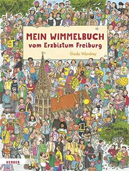 Mein Wimmelbuch vom Erzbistum Freiburg: Bilderbuch