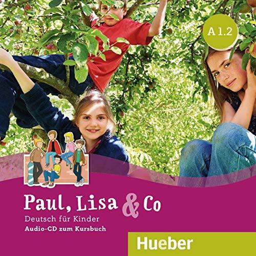 Paul, Lisa & Co A1/2: Deutsch für Kinder.Deutsch als Fremdsprache / Audio-CD