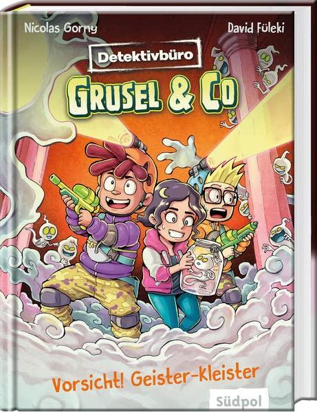 Detektivbüro Grusel & Co. – Vorsicht! Geister-Kleister: Witzige, spannende Story mit vielen farbigen Bildern – ideal für Leseanfänger ab 7 Jahre