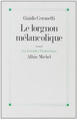 Le lorgnon mélancolique