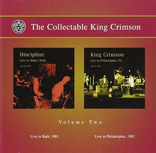 The Collectable King Crimson Volume Two: Live in Bath 1981 & Live in Philadelphia 1982