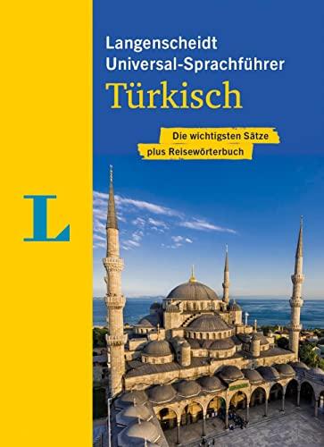 Langenscheidt Universal-Sprachführer Türkisch: Die wichtigsten Sätze plus Reisewörterbuch