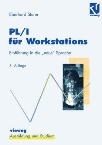 PL/I für Workstations: Einführung in die "neue" Sprache