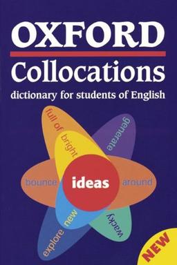 Oxford Collocations Dictionary - First Edition: Wörterbuch