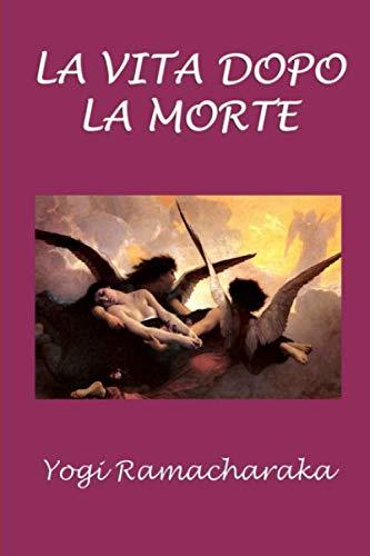 La vita dopo la morte