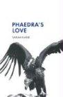 Phaedra's Love (Modern Plays)