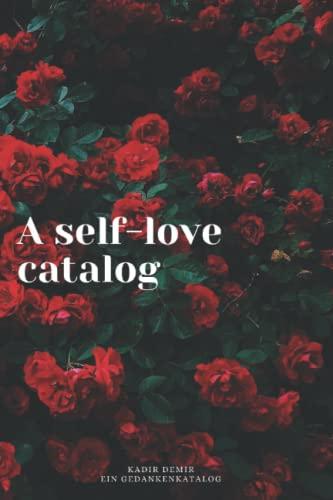 Your self-love catalog