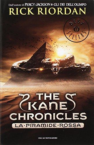 La piramide rossa. The Kane Chronicles