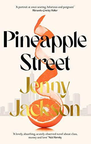 Pineapple Street: THE INSTANT NEW YORK TIMES BESTSELLER