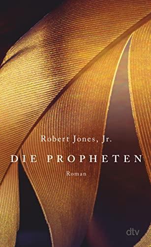 Die Propheten: Roman