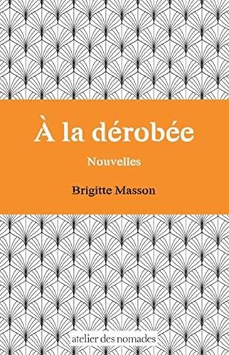 A la dérobée