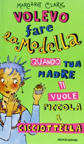 Volevo fare la modella (Ragazzine)