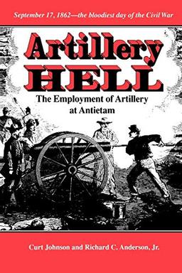 Artillery Hell (Texas a & M University Military History Series, Band 36)