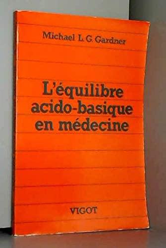 L'Equilibre acido-basique en médecine