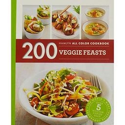 200 Veggie Feasts (Hamlyn All Color)