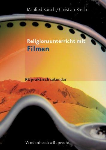 Religionsunterricht mit Filmen. Sekundarstufe 1 (Lernmaterialien) (RU praktisch sekundar)