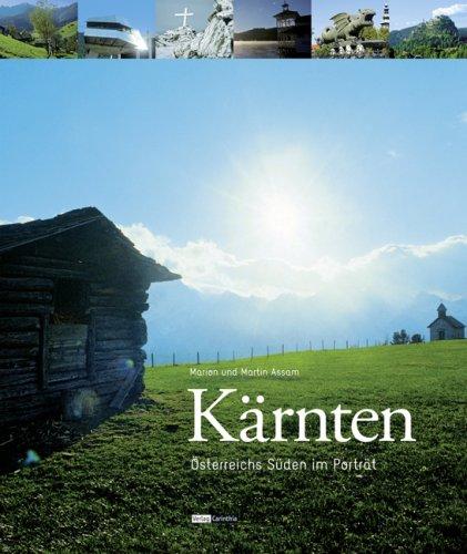 Kärnten: Österreichs Süden im Porträt