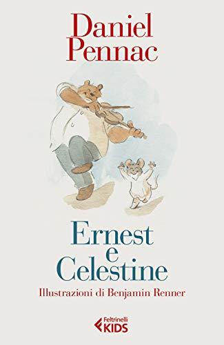 Ernest e Celestine. Ediz. illustrata (Feltrinelli kids)