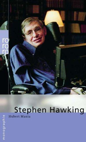 Hawking, Stephen: In Selbstzeugnissen und Bilddokumenten