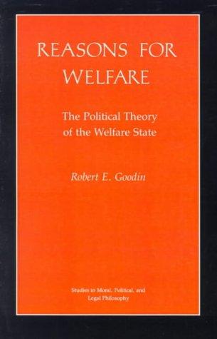 Reasons for Welfare: The Political Theory of the Welfare State (Studies in Moral, Political, and Legal Philosophy)