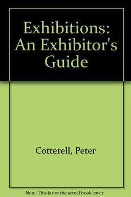 Exhibitions: An Exhibitor's Guide