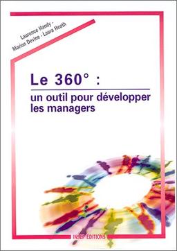 Le 360°, un outil pour développer les managers