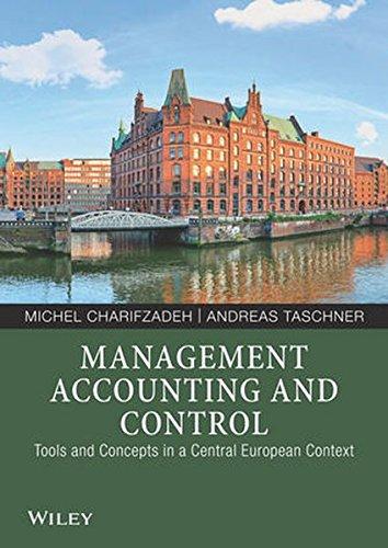 Management Accounting and Control: Tools and Concepts in a Central European Context