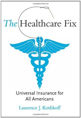 The Healthcare Fix: Universal Insurance for All Americans