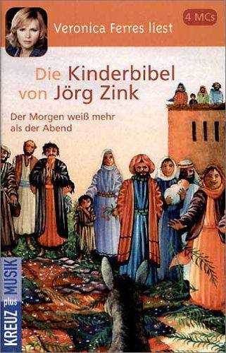 Die Kinderbibel Von Jörg Zink [Musikkassette]