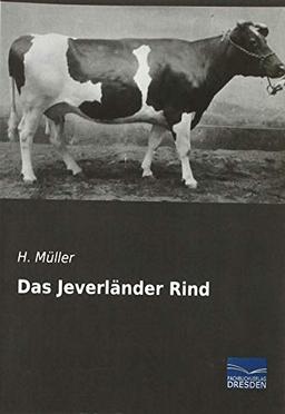 Das Jeverländer Rind