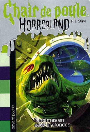 Horrorland. Vol. 2. Fantômes en eaux profondes