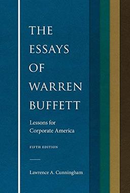 The Essays of Warren Buffett: Lessons for Corporate America