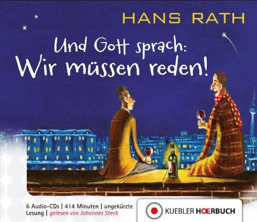 Und Gott sprach: Wir müssen reden! (6 Audio - CD's)