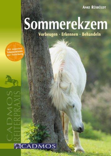 Sommerekzem: Erkennen - Vorbeugen - Behandeln