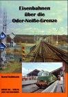 Eisenbahnen über die Oder-Neisse-Grenze