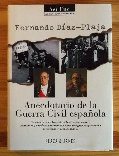 Anecdotario De La Guerra Civil Espanola