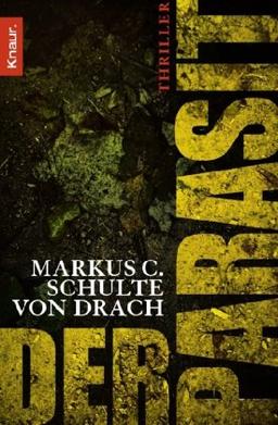 Der Parasit: Thriller