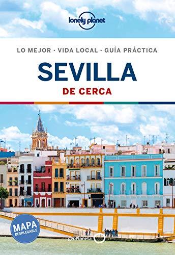 Sevilla De cerca 3 (Guías De cerca Lonely Planet)