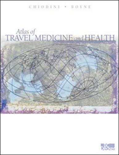 Atlas of Travel Medicine and Health