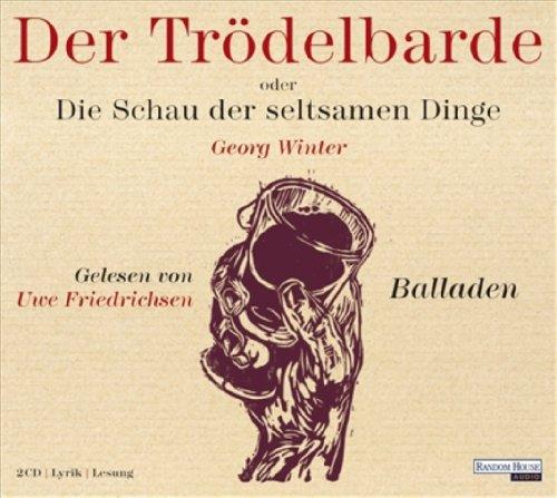 Der Trödelbarde oder Die Schau der seltsamen Dinge