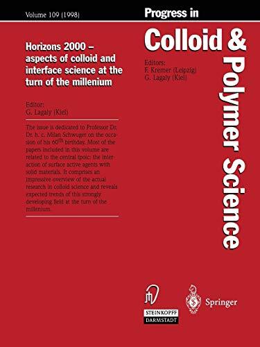 Horizons 2000 - aspects of colloid and interface science at the turn of the millenium (Progress in Colloid and Polymer Science) (Progress in Colloid and Polymer Science, 109, Band 109)