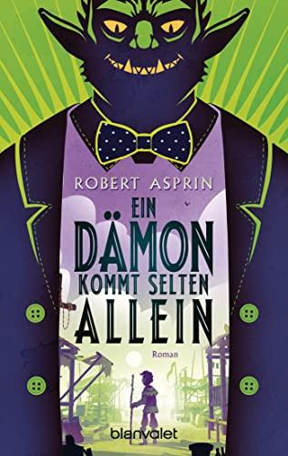 Ein Dämon kommt selten allein: Roman (Dämonen-Reihe, Band 4)