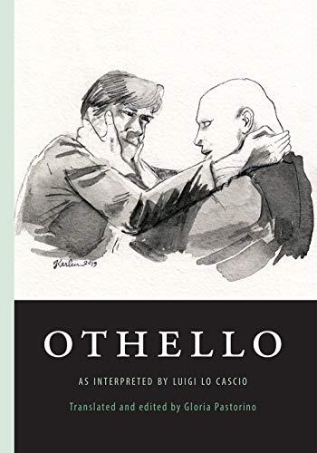 Othello: as interpreted by Luigi Lo Cascio (Crossings, Band 26)