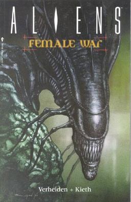 Aliens Volume 3: Female War (Aliens (Dark Horse))