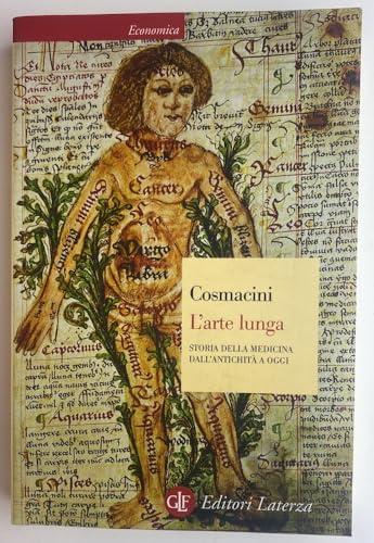 L'arte lunga. Storia della medicina dall'antichità a oggi